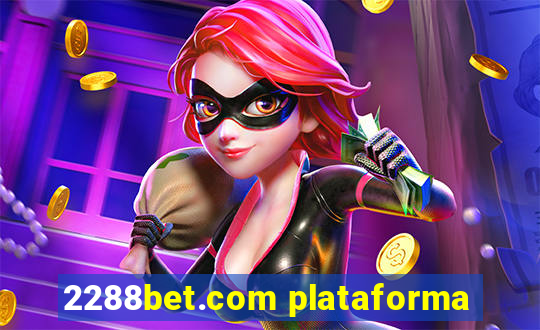 2288bet.com plataforma